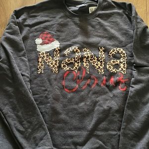 “Nana Claus” sweatshirt